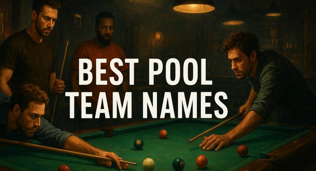Best Pool Team Names: Funny, Cool, Creative & Competitive Ideas