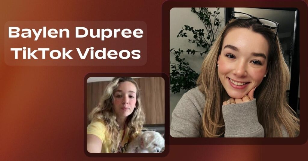 Baylen Dupree TikTok Videos