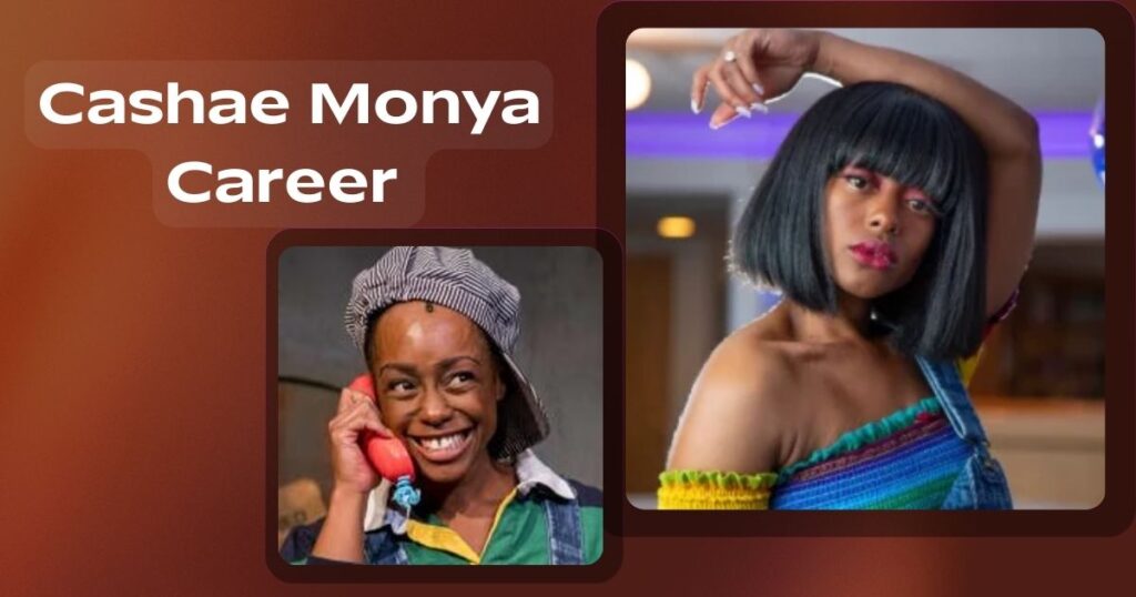 Cashae Monya Career