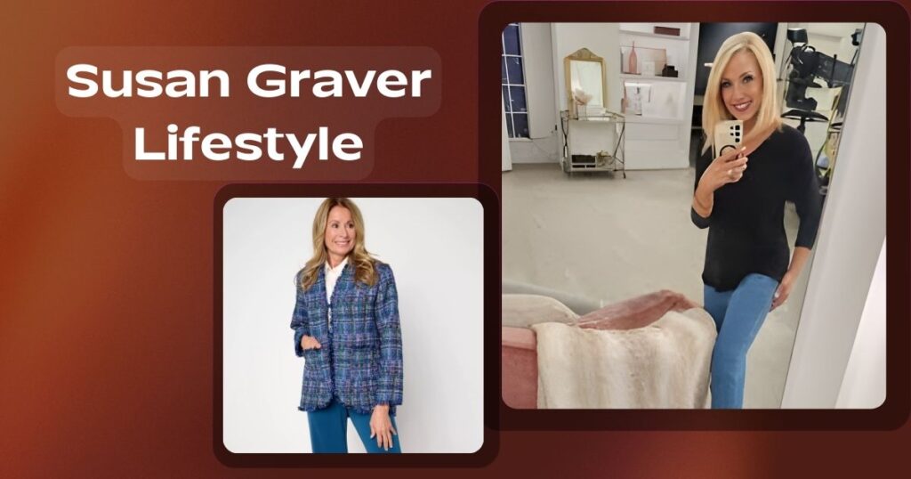 Susan Graver Lifestyle