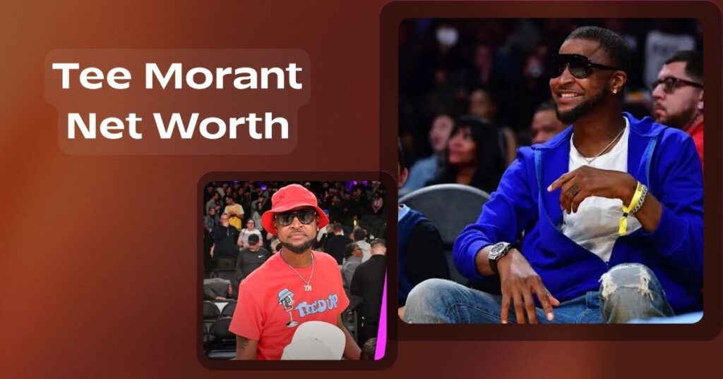 Tee Morant Net Worth