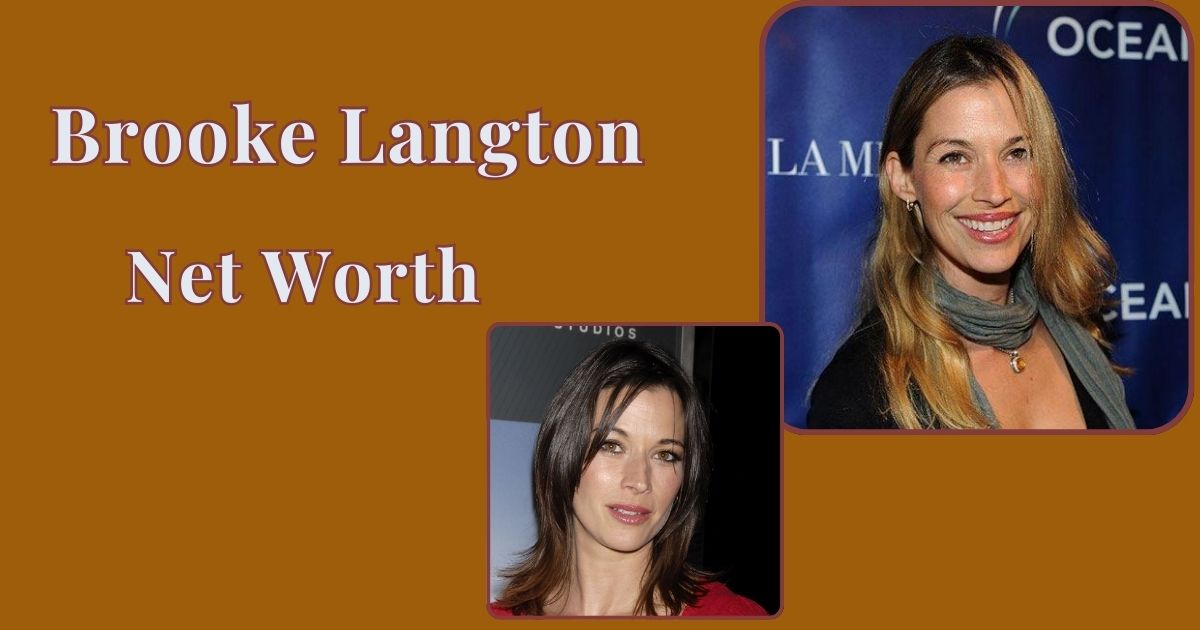 Brooke Langton Net Worth