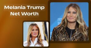 Melania Trump Net Worth